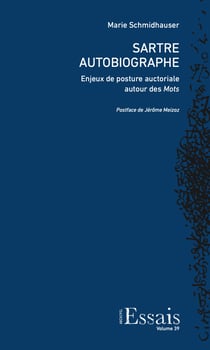 Sartre autobiographe : Enjeux de posture auctoriale autour des Mots
