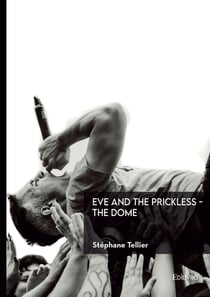 Eve and the Prickless - The Dome