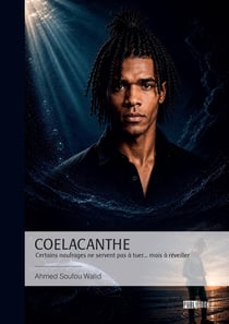 Coelacanthe : Certains naufrages ne servent pas 0 tuer... mais à réveiller