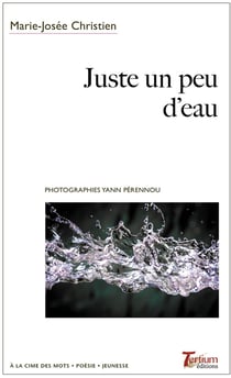 JUSTE UN PEU D'EAU