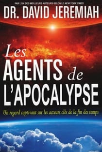 Les agents de l'apocalypse : Un regard captivant sur les acteurs clés de la fin des temps