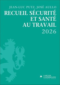 Recueil sécurité et santé au travail 2026