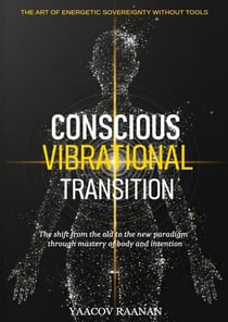 Conscious Vibrational Transition