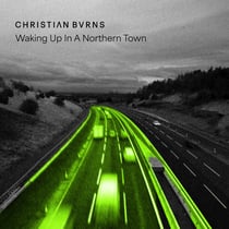 Waking Up In A Norther Town
