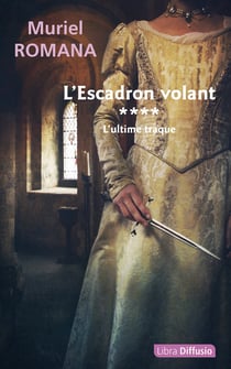 L'Escadron volant T4 L'ultime traque