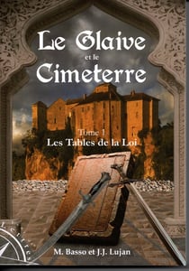 Le glaive et le cimeterre : Les tables de la loi