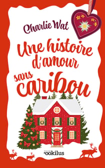 Une histoire d'amour sans caribou