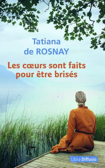 Les coeurs sont faits pour être brisés