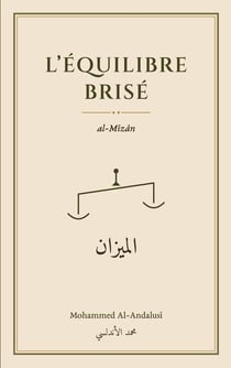 L'Équilibre brisé : al-Mîzân