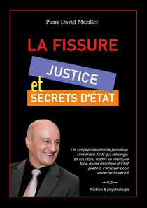 La Fissure : Justice & Secrets d"état