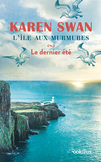 L'Île aux murmures : Le dernier été