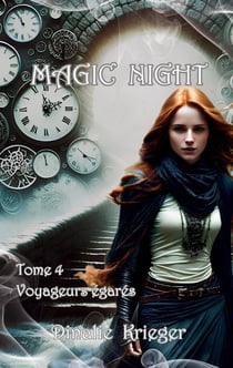 Magic night : Voyageurs égarés