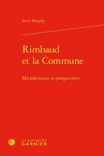 Rimbaud et la Commune : Microlectures et perspectives