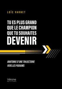 Tu es plus grand que le champion que tu souhaites devenir : Anatomie d'une trajectoire vers les podiums