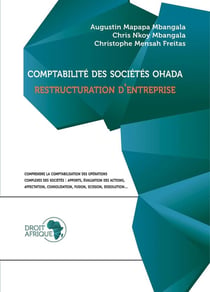 Comptabilité des sociétés OHADA : Restructuration d'entreprise (édition 2026)