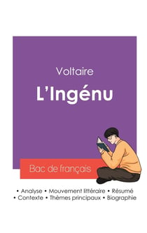 Réussir son Bac de français 2027 : Analyse de L'Ingénu de Voltaire