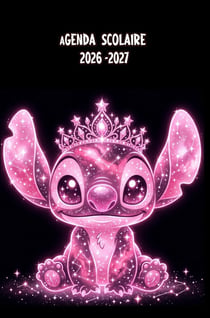 Agenda Scolaire Lilo & Stitch 2026-2027 : Organisateur Scolaire pour Garçons et Filles - Primaire, Collège et Lycée - Thème...