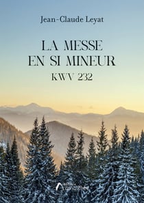 La messe en Si mineur KWV 232