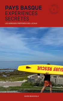 Pays Basque, expériences secrètes : Les adresses préférées des locaux