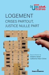 Logement : Crises partout, justice nulle part