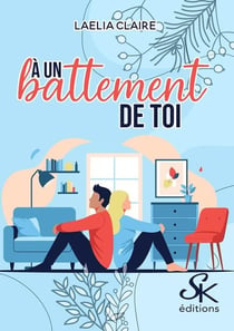 A un battement de toi