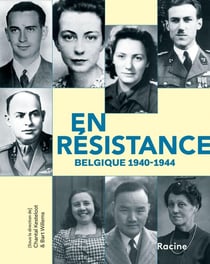 En resistance - belgique 1940-1944