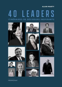 40 leaders - itineraires de decideurs inspirants