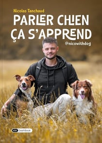 Parler chien ça s'apprend
