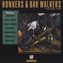 Honkers & Bar Walkers, Vol. 2
