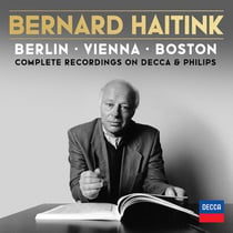Bernard Haitink - Berlin, Vienna, Boston: Complete Philips Recordings