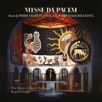 Messe da Pacem: Music by Pierre Villette, Yves Castagnet & Maurice Ravel