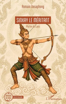 Sinxay le méritant : Mythe du Laos