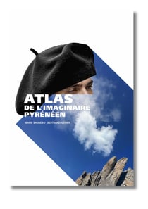 ATLAS de l'imaginaire pyrénéen