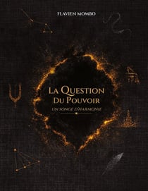 La question du pouvoir Tome 1 : Un songe d'harmonie