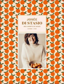 Mes carnets de saison : Automne - Hiver