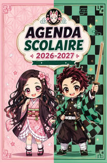 Agenda Scolaire Demon Slayer 2026-2027 : Organisateur hebdomadaire manga pour noter les devoirs, les cours, les contrôles et les dates...