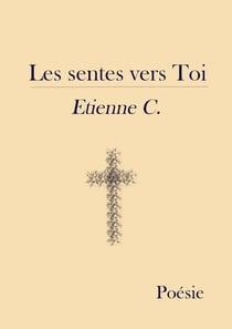 Les sentes vers toi