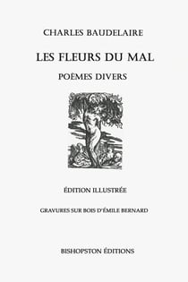 Les fleurs du mal et poemes divers - edition illustree