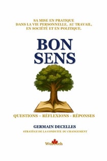 Bon sens - questions - reflexions - reponses