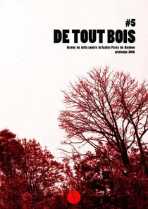 DE TOUT BOIS : NA 5. REVUE DE LUTTE CONTRE LE CENTER PARCS DE ROYBON