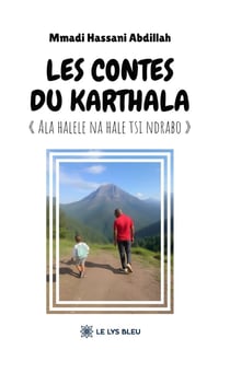 Les contes du karthala  ala halele na hale tsi ndrabo