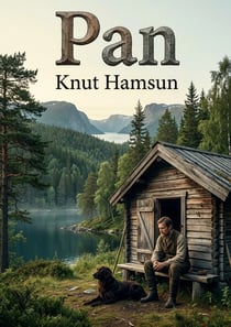 Pan - l'ame humaine face a la nature sauvage du nord