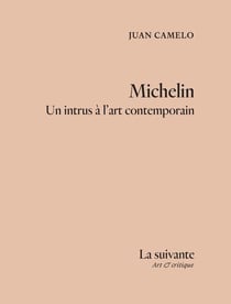Michelin - un intrus a l'art contemporain