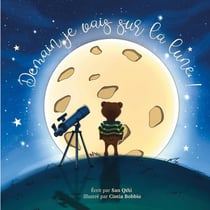 Demain je vais sur la lune - histoire-chanson-contenu secret pour inviter le calme. - illustrations,