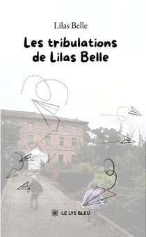 Les tribulations de lilas belle