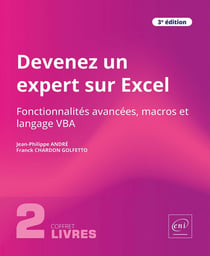 Devenez un expert sur excel - coffret de 2 livres : fonctionnalites avancees, macros et langage vba