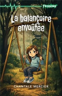 La balancoire envoutee