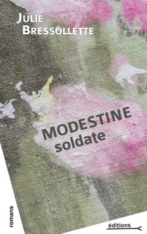 Modestine soldate
