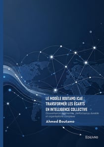 Le modele boutamo icae : transformer les ecarts en intelligence collective - gouvernance augmentee,