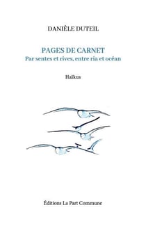 Pages de carnet Par sentes et rives, entre ria et océan Haïkus